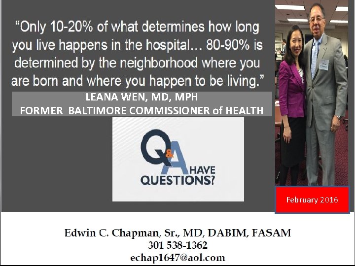 LEANA WEN, MD, MPH FORMER BALTIMORE COMMISSIONER of HEALTH February 2016 