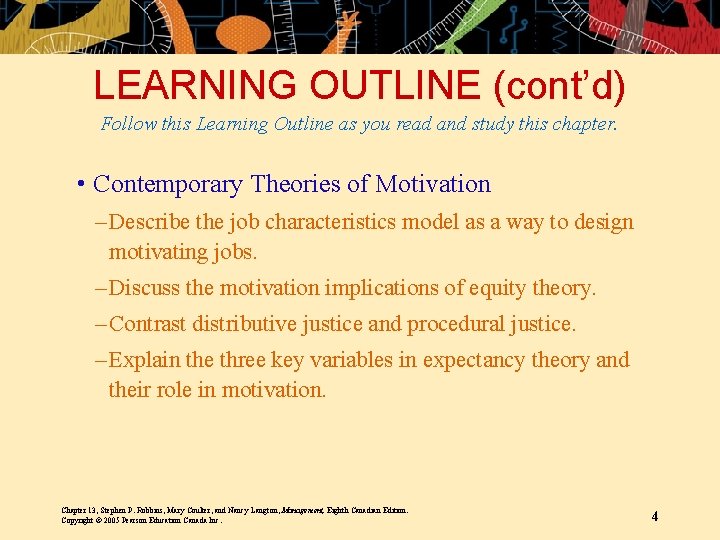 LEARNING OUTLINE (cont’d) Follow this Learning Outline as you read and study this chapter.