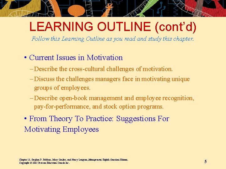 LEARNING OUTLINE (cont’d) Follow this Learning Outline as you read and study this chapter.