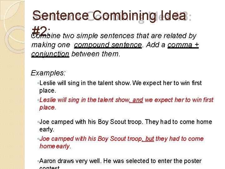 Combining Simple Sentencing Grammar Mini Lesson Simple and Compound sentences Simple