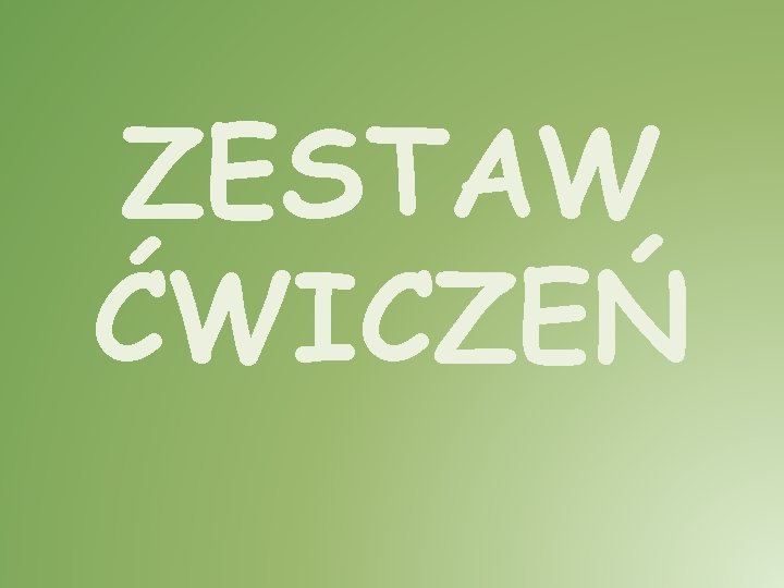 ZESTAW ĆWICZEŃ 