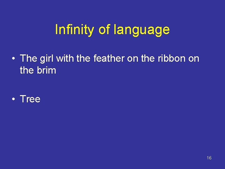 Infinity of language • The girl with the feather on the ribbon on the