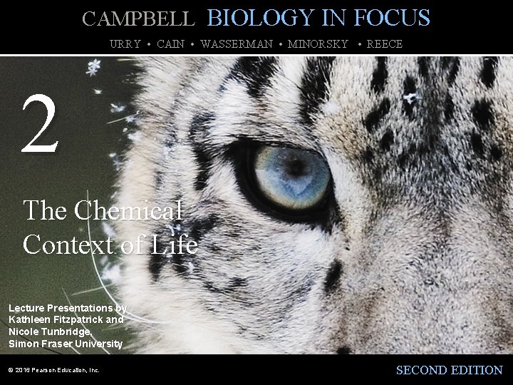 CAMPBELL BIOLOGY IN FOCUS URRY • CAIN • WASSERMAN • MINORSKY • REECE 2