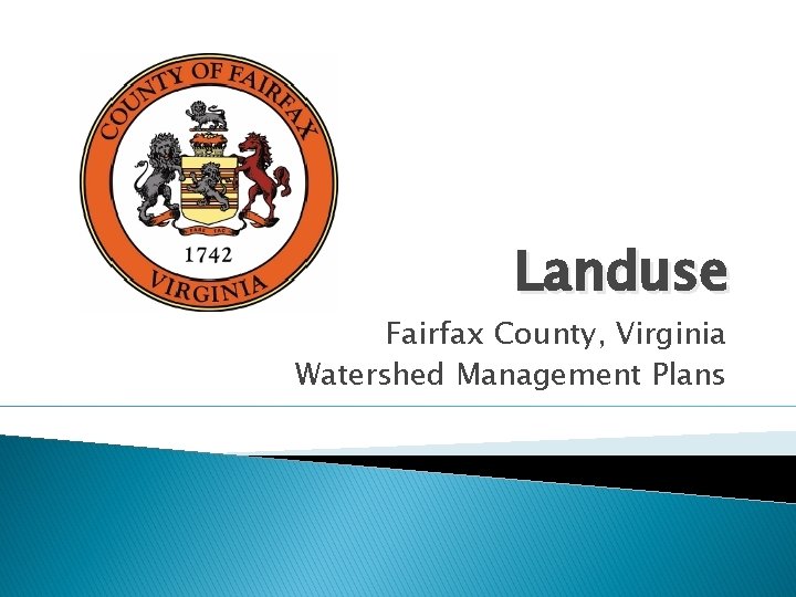 Landuse Fairfax County, Virginia Watershed Management Plans 