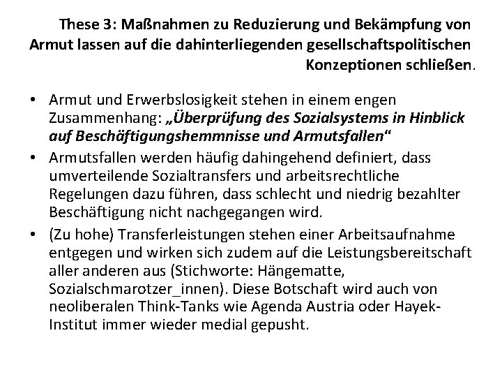 These 3: Maßnahmen zu Reduzierung und Bekämpfung von Armut lassen auf die dahinterliegenden gesellschaftspolitischen