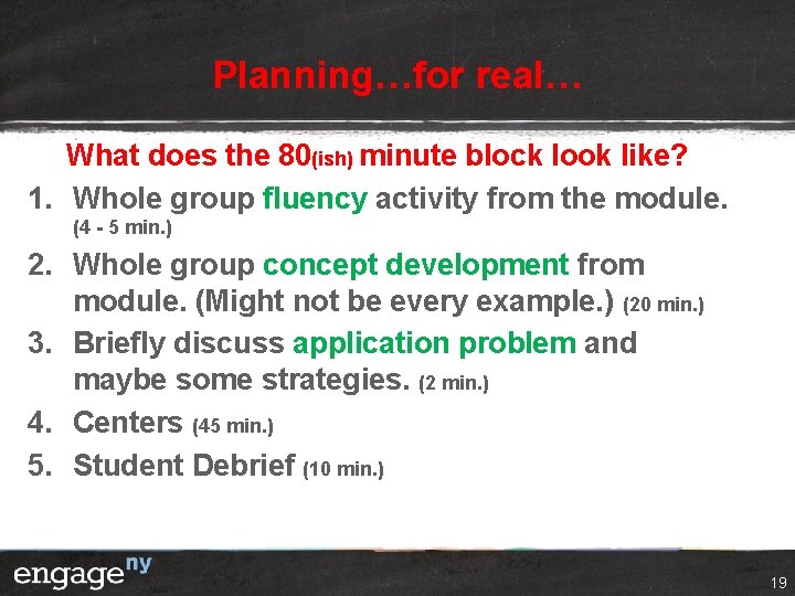 Planning…for real… What does the 80(ish) minute block look like? 1. Whole group fluency