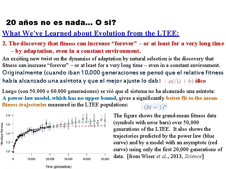 20 años no es nada… O si? What We’ve Learned about Evolution from the