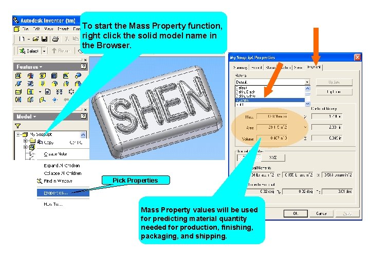 To start the Mass Property function, right click the solid model name in the