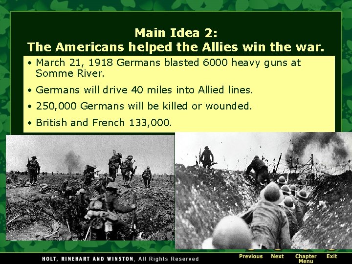 Main Idea 2: The Americans helped the Allies win the war. • March 21,