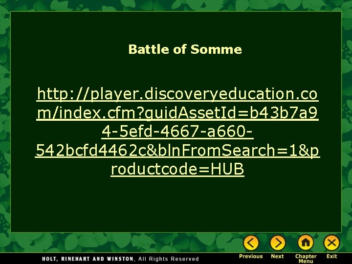 Battle of Somme http: //player. discoveryeducation. co m/index. cfm? guid. Asset. Id=b 43 b