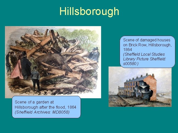 Hillsborough Scene of damaged houses on Brick Row, Hillsborough, 1864 (Sheffield Local Studies Library