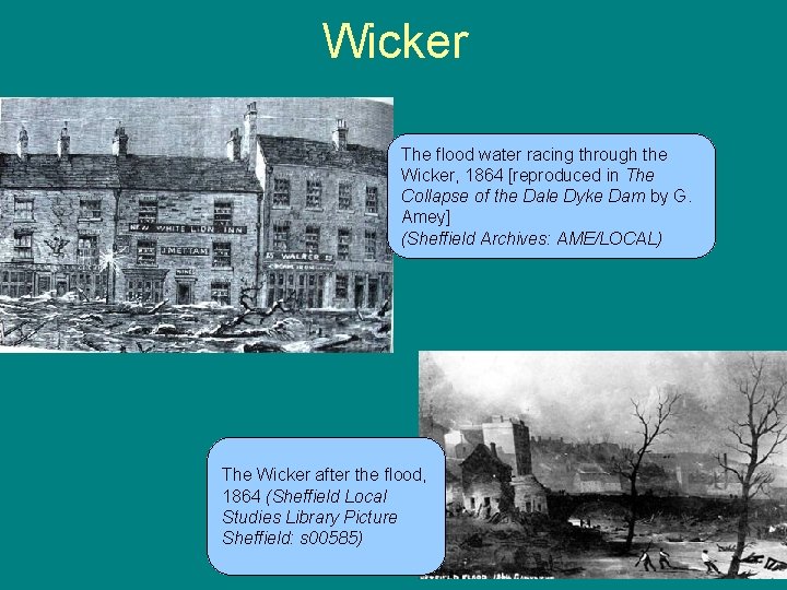 Wicker The flood water racing through the Wicker, 1864 [reproduced in The Collapse of