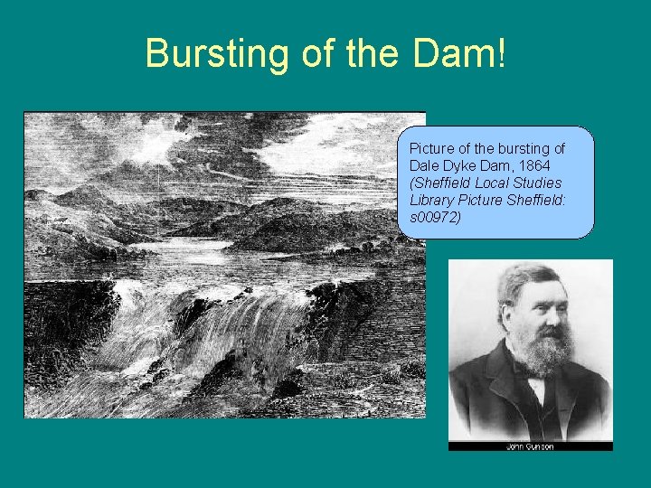 Bursting of the Dam! Picture of the bursting of Dale Dyke Dam, 1864 (Sheffield