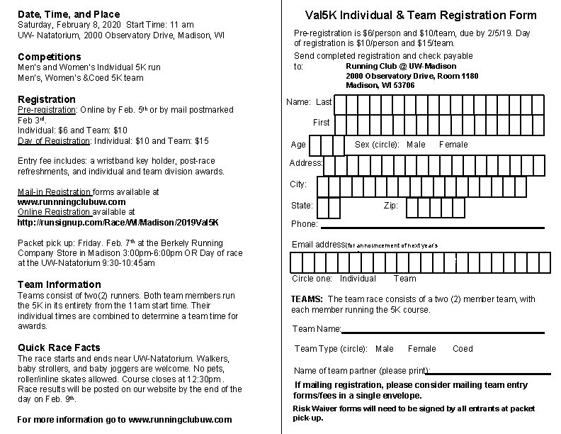 Date, Time, and Place Saturday, February 8, 2020 Start Time: 11 am UW- Natatorium,