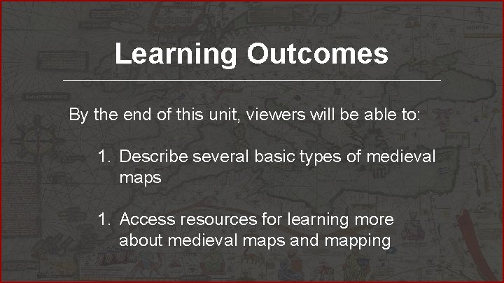 Learning Outcomes By the end of this unit, viewers will be able to: 1. Learning Outcomes By the end of this unit, viewers will be able to: 1.
