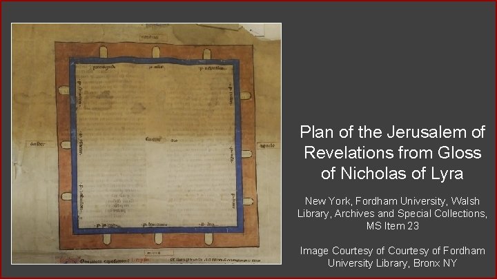 Plan of the Jerusalem of Revelations from Gloss of Nicholas of Lyra New York, Plan of the Jerusalem of Revelations from Gloss of Nicholas of Lyra New York,