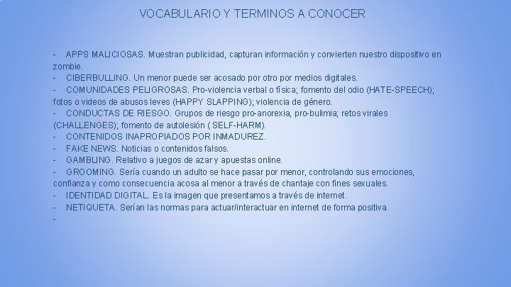 VOCABULARIO Y TERMINOS A CONOCER - APPS MALICIOSAS. Muestran publicidad, capturan información y convierten