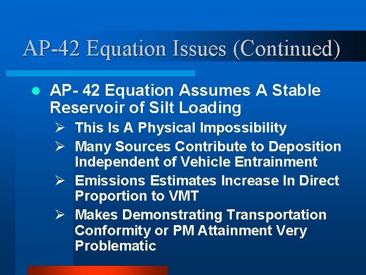 OVERVIEW OF METHODS ESTIMATING ROADWAY EMISSIONS Rodney Langston