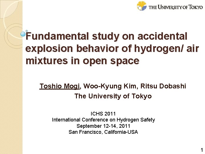 Fundamental study on accidental explosion behavior of hydrogen/ air mixtures in open space Toshio