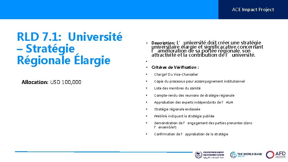 ACE Impact Project RLD 7. 1: Université – Stratégie Régionale Élargie Allocation: USD 100,