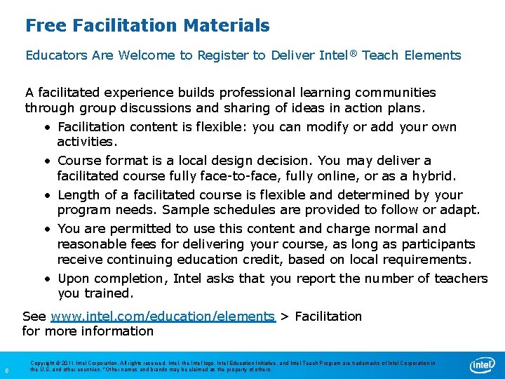 Free Facilitation Materials Educators Are Welcome to Register to Deliver Intel® Teach Elements A