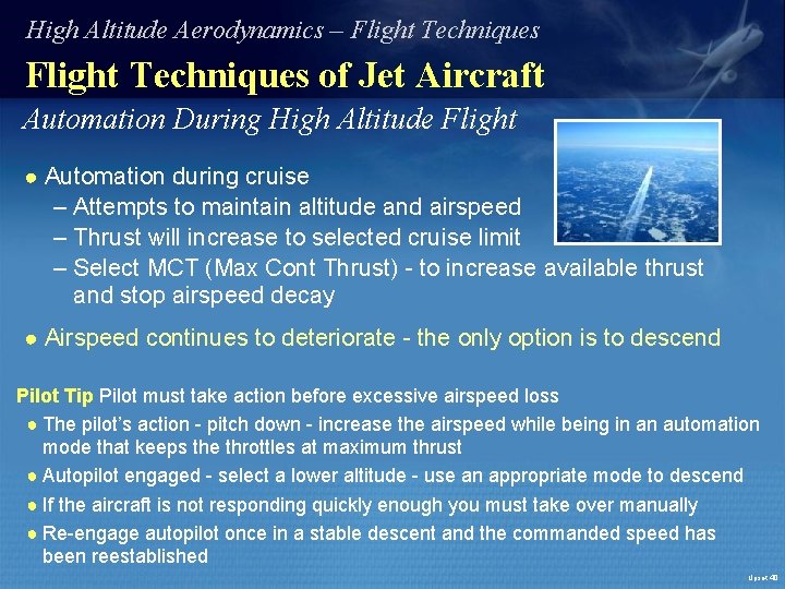 High Altitude Aerodynamics – Flight Techniques of Jet Aircraft Automation During High Altitude Flight