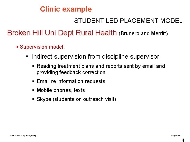 Clinic example STUDENT LED PLACEMENT MODEL Broken Hill Uni Dept Rural Health (Brunero and