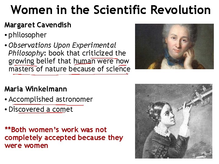 Women in the Scientific Revolution Margaret Cavendish • philosopher • Observations Upon Experimental Philosophy: