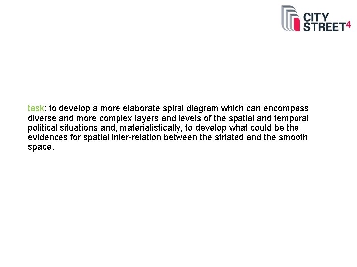 task: to develop a more elaborate spiral diagram which can encompass diverse and more