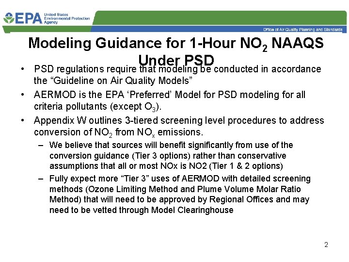 Modeling Guidance for 1 -Hour NO 2 NAAQS Under PSD • PSD regulations require
