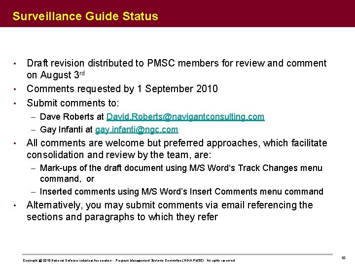 Surveillance Guide Status Draft revision distributed to PMSC members for review and comment on