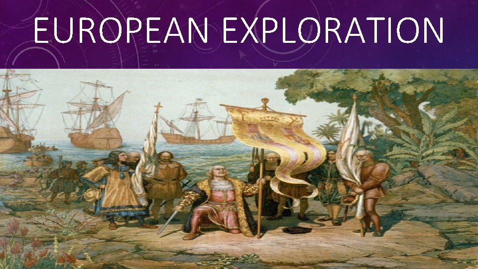 EUROPEAN EXPLORATION 