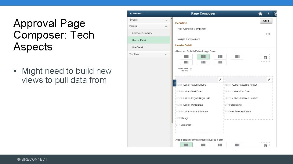 Approval Page Composer: Tech Aspects • Might need to build new views to pull