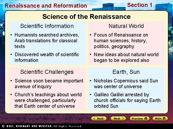 Renaissance and Reformation Section 1 Science of the Renaissance Scientific Information Natural World •
