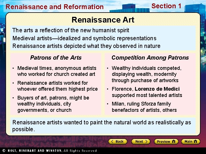 Section 1 Renaissance and Reformation Renaissance Art The arts a reflection of the new