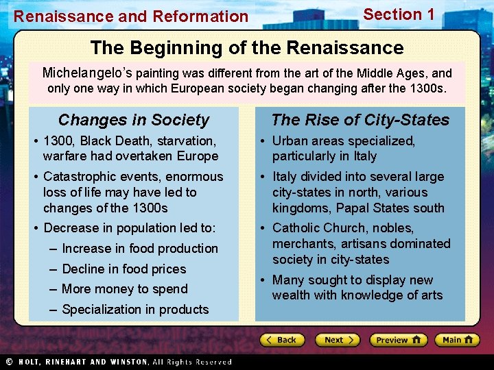Renaissance and Reformation Section 1 The Beginning of the Renaissance Michelangelo’s painting was different