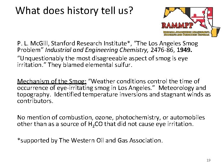 What does history tell us? P. L. Mc. Gill, Stanford Research Institute*, “The Los