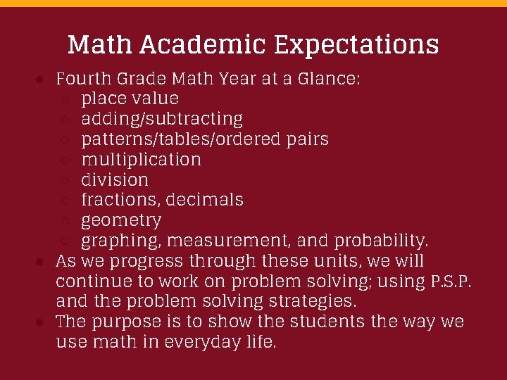 Math Academic Expectations ● Fourth Grade Math Year at a Glance: ○ place value