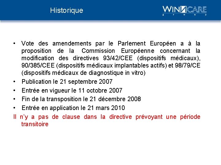 Historique • Vote des amendements par le Parlement Européen a à la proposition de