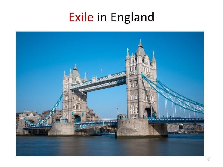 Exile in England 6 