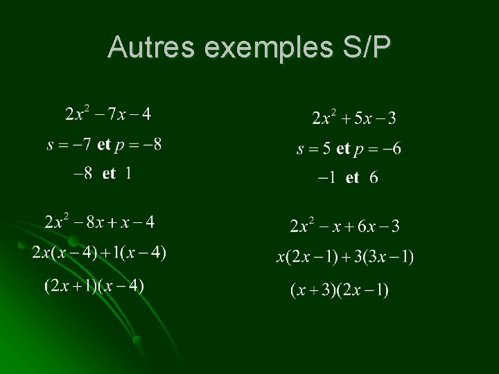 Autres exemples S/P 