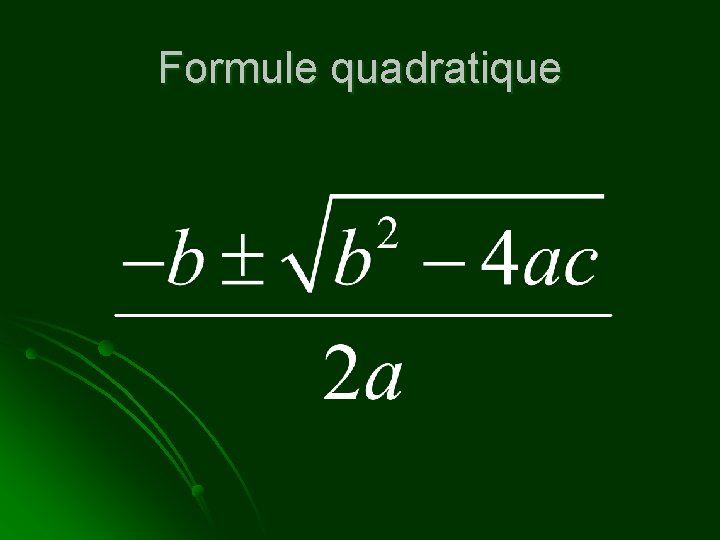 Formule quadratique 