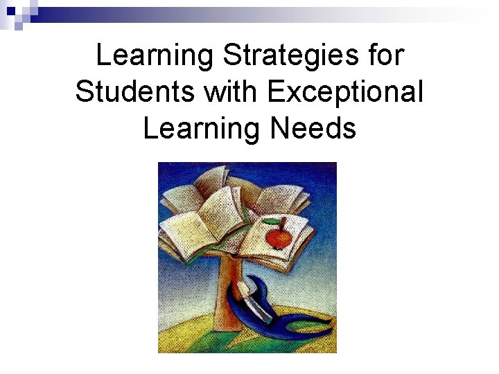 Learning Strategies for Students with Exceptional Learning Needs 