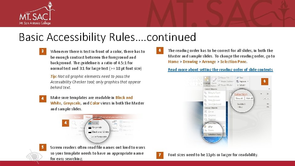 Basic Accessibility Rules…. continued 3 Whenever there is text in front of a color,