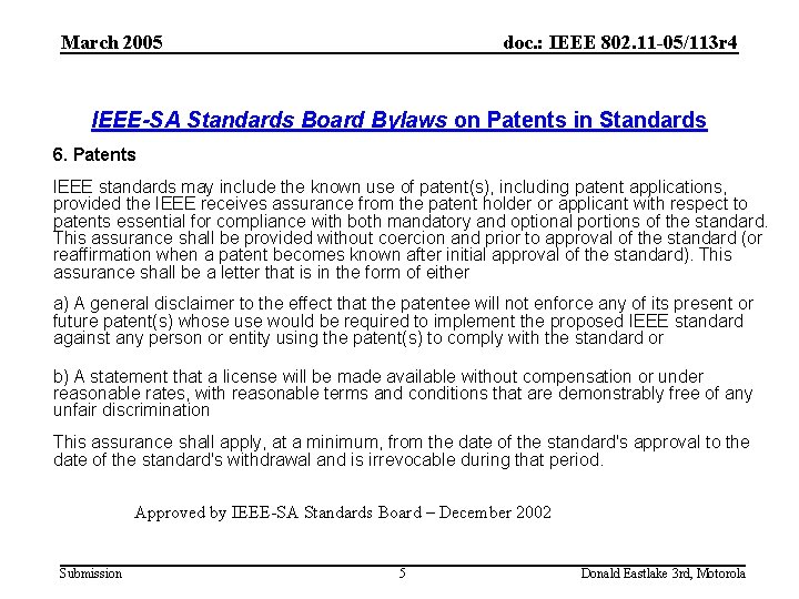 March 2005 doc. : IEEE 802. 11 -05/113 r 4 IEEE-SA Standards Board Bylaws