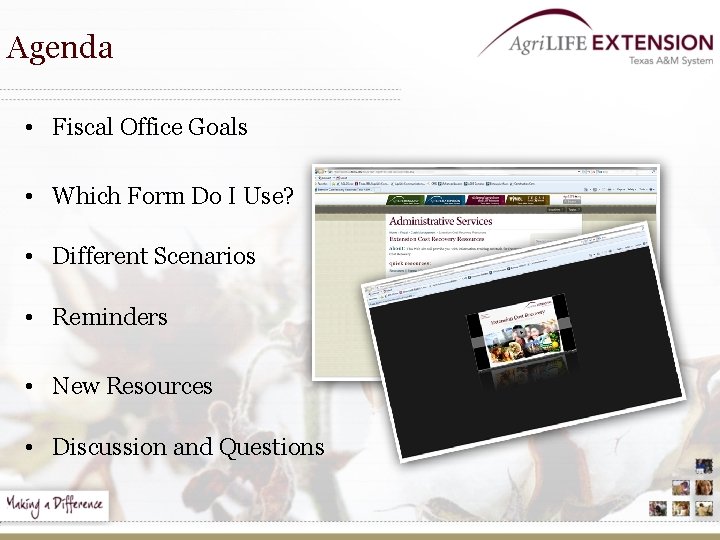 Agenda • Fiscal Office Goals • Which Form Do I Use? • Different Scenarios
