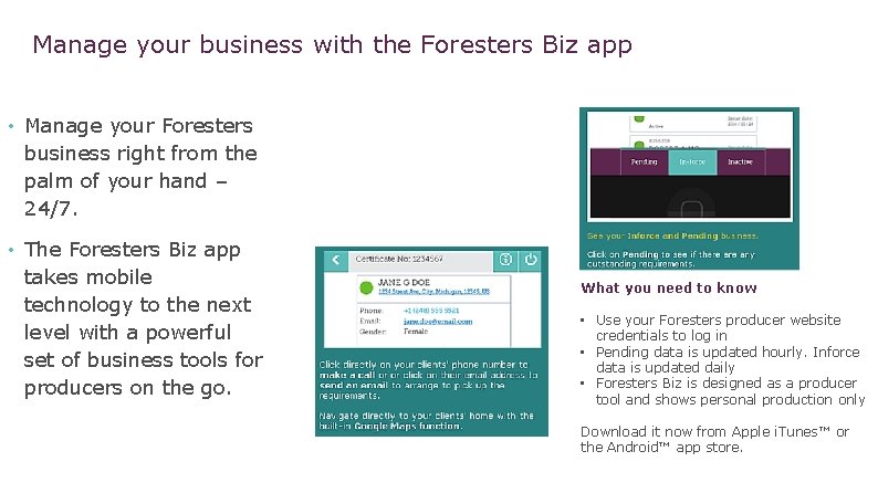 Manage your business with the Foresters Biz app • Manage your Foresters business right