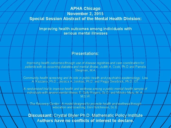 APHA Chicago November 2, 2015 Special Session Abstract of the Mental Health Division: Improving
