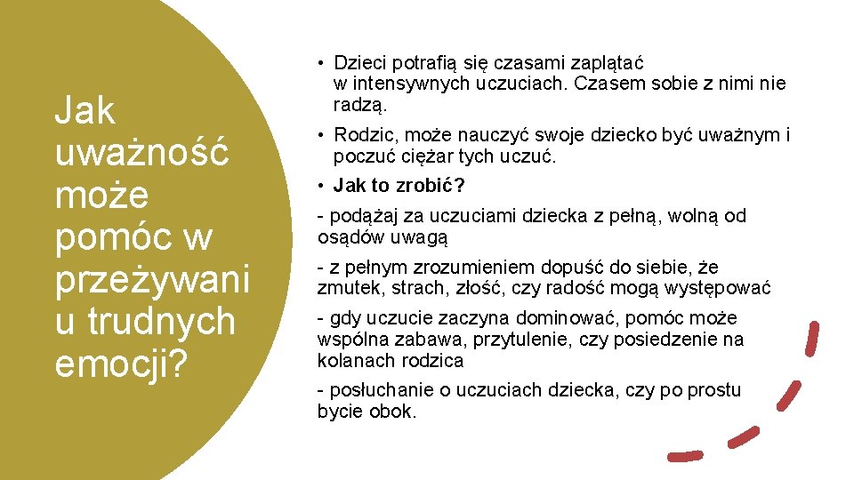 Jak uważność może pomóc w przeżywani u trudnych emocji? • Dzieci potrafią się czasami