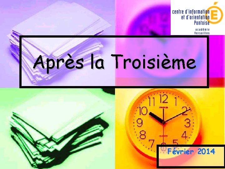 Après la Troisième Février 2014 